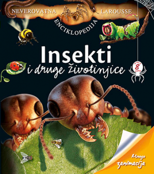 Larousse - Insekti i druge životinjice