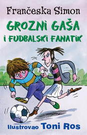 grozni gaša i fudbalski fanatik laguna knjige