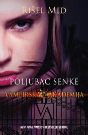 poljubac senke vampirska akademija laguna knjige