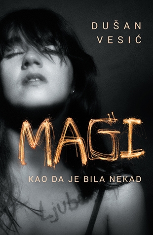 Magi – Kao da je bila nekad