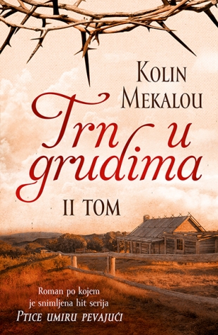 Trn u grudima – II tom