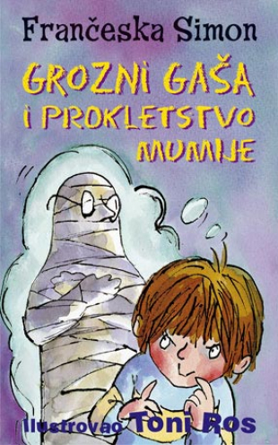 Grozni Gaša i prokletstvo mumije