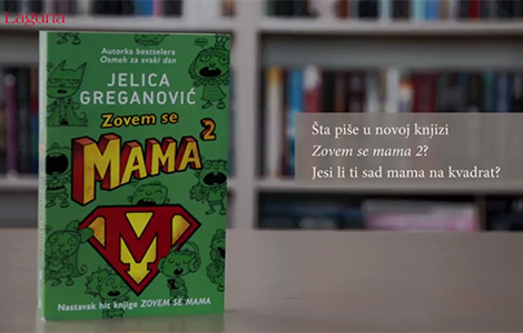 da li je zovem se mama 2 napravila od jelice mamu na kvadrat video  laguna knjige