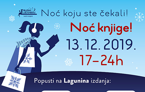 noć knjige 13 decembra od 17 sati do ponoći  laguna knjige