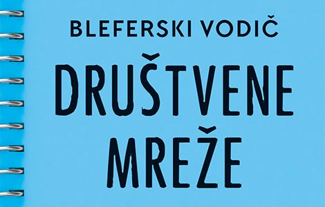 prikaz knjige bleferski vodič društvene mreže zlatna sredina laguna knjige