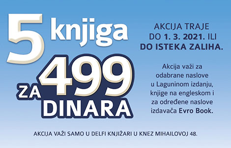 5 knjiga za 499 dinara samo u knjižari delfi u knez mihailovoj 48 laguna knjige