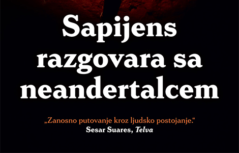 sokratovski dijalog između dva zanimljiva hominida sapijens razgovara sa neandertalcem  laguna knjige