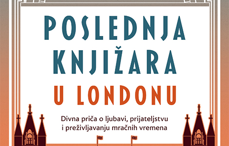 o gubicima u ratu, ljubavi i snazi književnosti poslednja knjižara u londonu madlin martin u prodaji od 30 maja laguna knjige