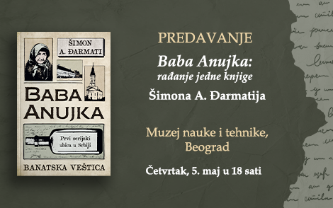  baba anujka rađanje jedne knjige šimona a đarmatija u muzeju nauke i tehnike laguna knjige