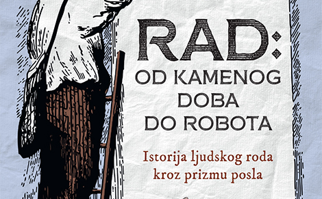 zašto, kako i koliko radimo rad od kamenog doba do robota džejmsa suzmana u prodaji od 7 juna laguna knjige