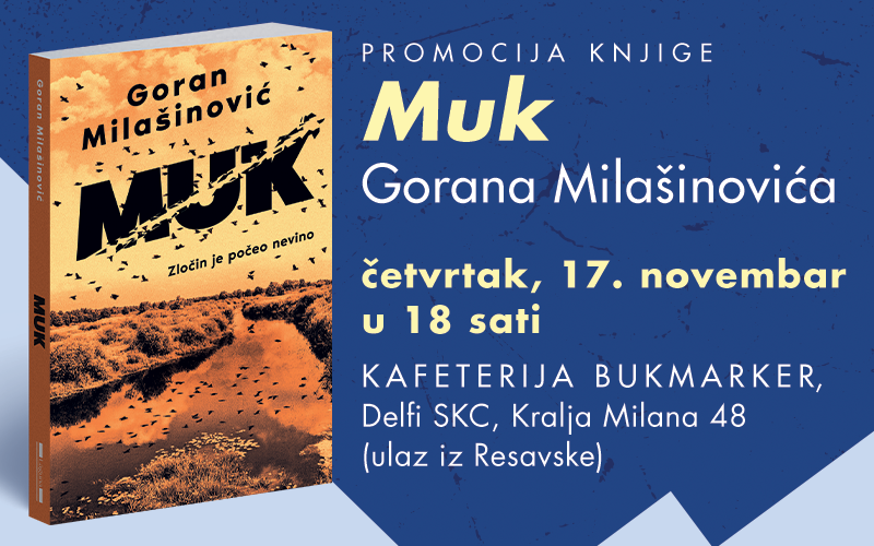 promocija nove knjige gorana milašinovića muk 17 novembra laguna knjige