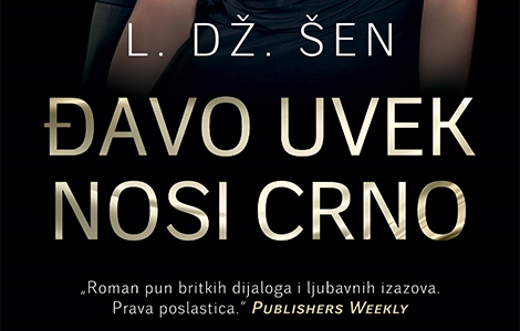 moderan i provokativan ljubavni roman đavo uvek nosi crno l dž šen u prodaji od 1 decembra laguna knjige