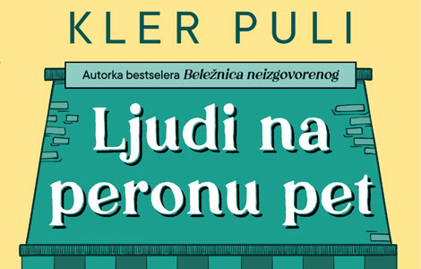 priča puna radosti, ljubavi i topline ljudi na peronu pet kler puli u prodaji od 16 novembra laguna knjige