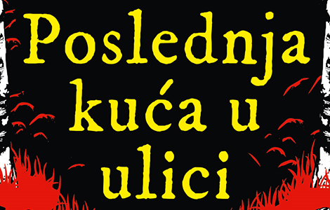  poslednja kuća u ulici katrione vord u prodaji od 11 aprila laguna knjige