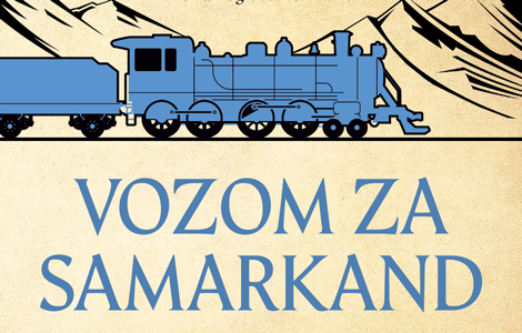 prikaz romana vozom za samarkand gladna deca revolucije laguna knjige