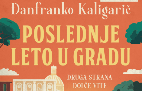  poslednje leto u gradu đanfranka kaligariča laguna knjige