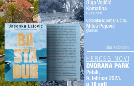 promocija bastadura jasenke lalović 9 februara u herceg novom laguna knjige