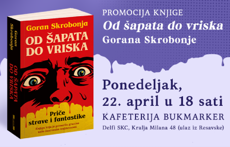 promocija zbirke priča od šapata do vriska gorana skrobonje 22 aprila laguna knjige