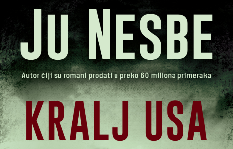 nastavak kraljevstva skandinavskog kralja kriminalističkog žanra jua nesbea kralj usa kraljevstvo 2 u prodaji od 23 avgusta laguna knjige