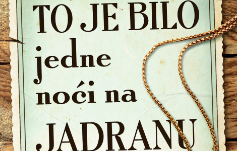 romani mir jam u izdanju lagune to je bilo jedne noći na jadranu u prodaji 21 avgusta laguna knjige