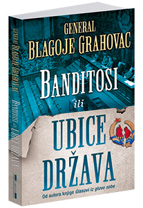 osvojte-knjigu-banditosi-ili-ubice-drzava-blagoja-grahovca