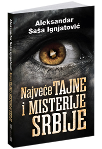 osvojte-knjigu-najvece-tajne-i-misterije-srbije-aleksandra-sase-ignjatovica