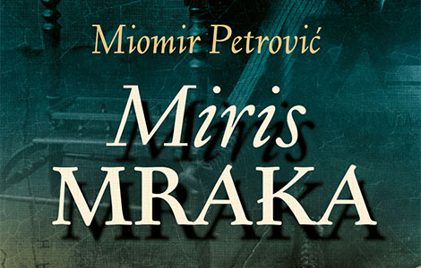 miomir petrović u aranđelovcu predstavlja miris mraka  laguna knjige