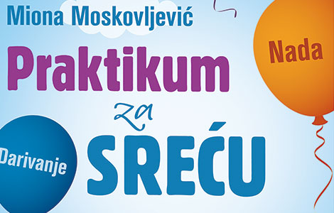 promocija knjige praktikum za sreću mione moskovljević laguna knjige